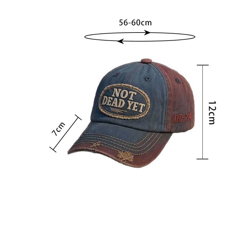 NOT DEAD YET - Vintage Washed Baseball Cap💎